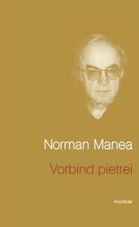 Vorbind pietrei (ISBN: 9789734609741)