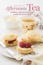 The Art of Afternoon Tea (ISBN: 9781788796170)