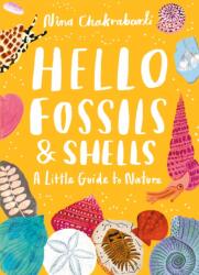 Little Guides to Nature: Hello Fossils and Shells (ISBN: 9781510230514)