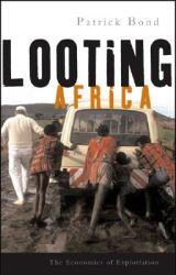 Looting Africa: The Economics of Exploitation (2006)