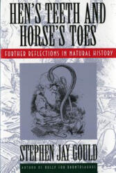 Hen's Teeth and Horse's Toes - Stephen Jay Gould (1994)