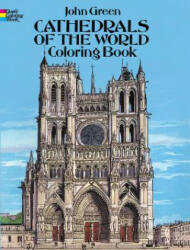 Cathedrals of the World Coloring Book - John Green (2013)