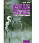 2012 Incursiune In Enigmatic - Emil Strainu (ISBN: 9789737634283)