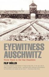 Eyewitness Auschwitz - Filip Muller (1999)