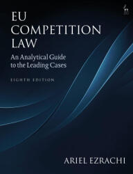Eu Competition Law: An Analytical Guide to the Leading Cases (ISBN: 9781509973385)
