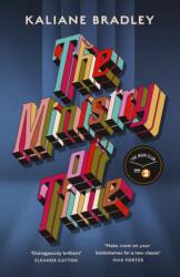 The Ministry of Time (ISBN: 9781399726344)