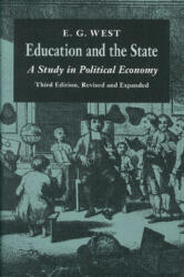 Education & the State, 3rd Edition - Edwin G West (2010)