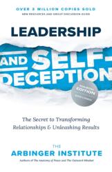 Leadership and Self-Deception (ISBN: 9781523006564)