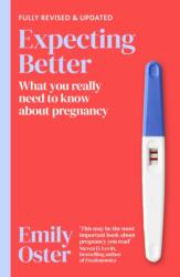 Expecting Better (ISBN: 9781398722989)