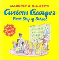 Curious George's First Day of School - Anna Grossnickle Hines (2005)