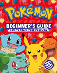 Pokemon Beginners Guide - Pokemon (ISBN: 9780008616786)