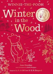 Winnie-the-Pooh: Winter in the Wood - Mark Burgess (ISBN: 9780008623418)