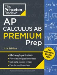 Princeton Review AP Calculus AB Premium Prep (ISBN: 9780593517581)
