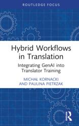 Hybrid Workflows in Translation (ISBN: 9781032860473)