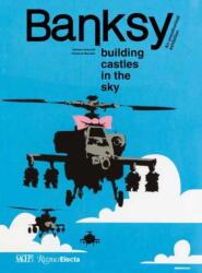 Banksy: Building Castles in the Sky - Gianluca Marziani (ISBN: 9780789345677)