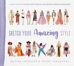 Sketch Your Amazing Style (ISBN: 9781419774645)