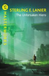 The Unforsaken Hiero - Sterling E. Lanier (ISBN: 9781399620574)