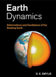Earth Dynamics - Smylie, D. E. (ISBN: 9781108445825)