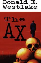 Donald E. Westlake - The Ax - Donald E. Westlake (1997)