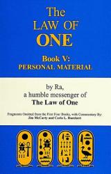 Law of One Book V: Personal Material Fragments Omitted from the First Four Books - Ra (2001)