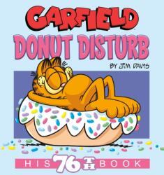 Garfield Donut Disturb (ISBN: 9780593873335)