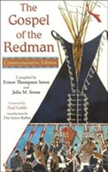 Gospel of the Redman - Ernest Thompson Seton, Julia M. Seton (2005)