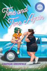 Time and Time Again - GREENFIELD CHATHAM (ISBN: 9781547613908)