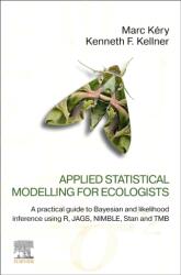 Applied Statistical Modelling for Ecologists (ISBN: 9780443137150)