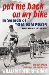 Put Me Back on My Bike (ISBN: 9780224080187)