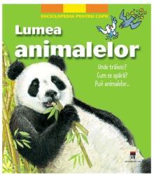 Lumea animalelor - Larousse (ISBN: 9789737172518)