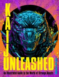 Kaiju Unleashed (ISBN: 9780760392898)