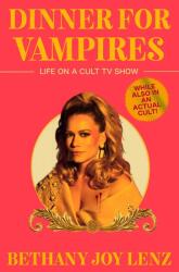 Dinner for Vampires - Bethany Joy Lenz (ISBN: 9781398541122)