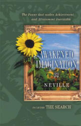 Awakened Imagination - Neville (ISBN: 9780875166568)
