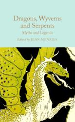 Dragons, Wyverns and Serpents: Myths and Legends (ISBN: 9781035031627)
