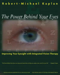 Power Behind Your Eyes - Robert-Michael Kaplan (1995)