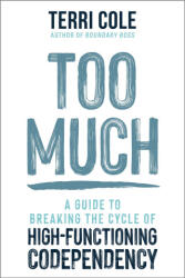 Too Much - Terri Cole (ISBN: 9781399822145)