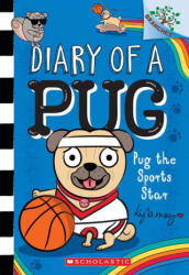 Pug the Sports Star: A Branches Book (ISBN: 9781338877632)