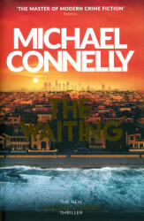 Michael Connelly: Michael Connelly: The Waiting (ISBN: 9781398719019)