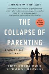 The Collapse of Parenting - SAX LEONARD (ISBN: 9781541604537)