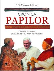 Cronica Papilor. Domniile papale de la Sf. Petru până în prezent (ISBN: 9789737171313)