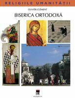 Biserica ortodoxa - Olivier Clement (ISBN: 9789737932280)