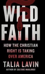 Wild Faith (ISBN: 9780306829192)