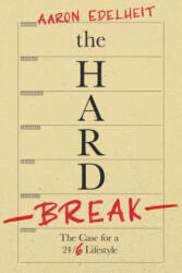 Hard Break - Aaron Edelheit (ISBN: 9781940858494)
