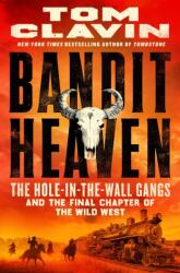 Bandit Heaven (ISBN: 9781250282408)