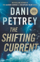 The Shifting Current - Dani Pettrey (2023)