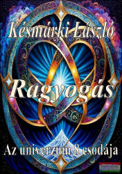 Késmárki László - Ragyogás (ISBN: 9786158225854)
