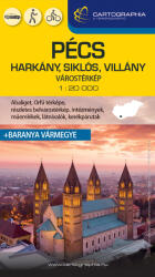 Pécs, Harkány, Siklós, Villány várostérkép (ISBN: 9789633539729)