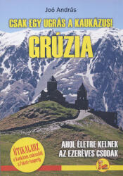 Grúzia (ISBN: 9786150217611)