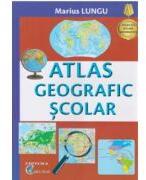 Atlas Geografic Scolar - Marius Lungu (ISBN: 9786068911465)