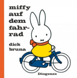 Miffy auf dem Fahrrad - Dick Bruna, Anna-Nina Kroll (ISBN: 9783257011937)